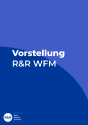 Vorstellung R&R WFM